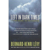 Left in Dark Times: A Stand Against the New Barbarism | ADLE International