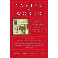 Naming the World: And Other Exercises for the Creative Writer | ADLE International