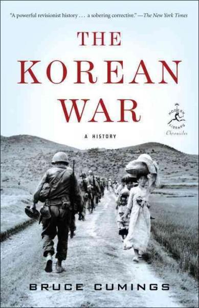 The Korean War: A History (Modern Library Chronicles)