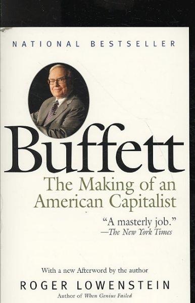 Buffett: The Making of an American Capitalist