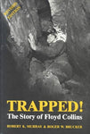 Trapped!  the Story of Floyd Collins: The Story of Floyd Collins