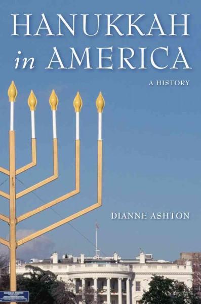 Hanukkah in America: A History