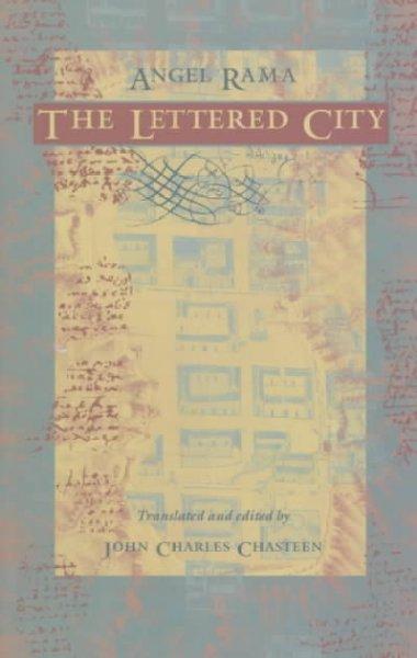 The Lettered City (Post-Contemporary Interventions)