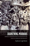 Darkening Mirrors: Imperial Representation in Depression-era African American Performance: Darkening Mirrors