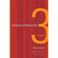 Ontology of Production: 3 Essays (Asia-Pacific: Culture, Politics, and Society) | ADLE International