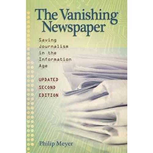 The Vanishing Newspaper: Saving Journalism in the Information Age | ADLE International
