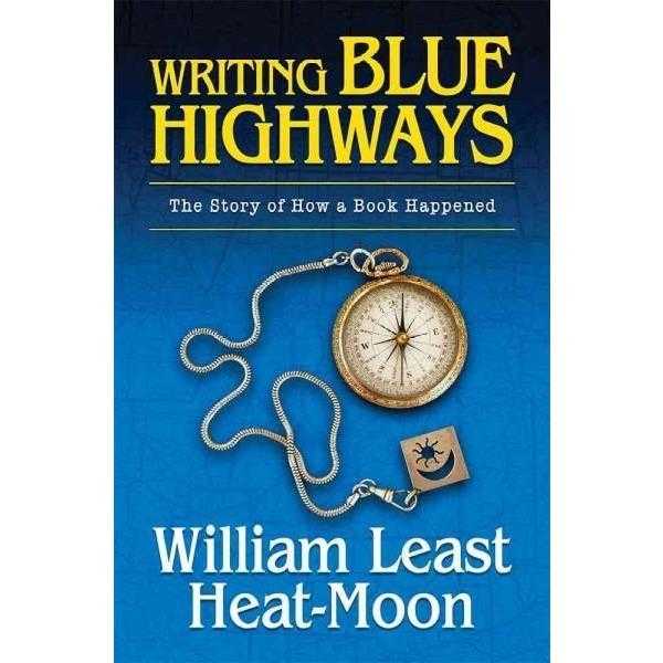 Writing Blue Highways: The Story of How a Book Happened | ADLE International