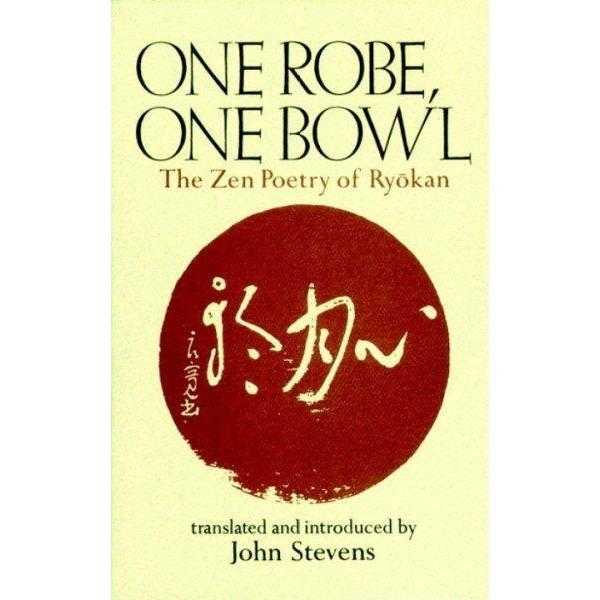 One Robe, One Bowl: The Zen Poetry of Ryokan | ADLE International