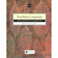 Teaching Language: From Grammar to Grammaring (Teaching Methods Series) | ADLE International