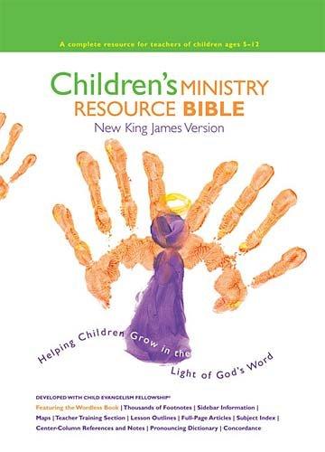 Children's Ministry Resource Bible: New King James Version