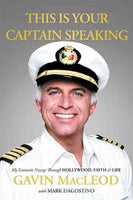 This Is Your Captain Speaking: My Fantastic Voyage Through Hollywood, Faith & Life