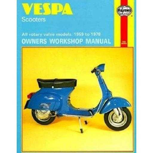 Vespa Scooters Owners Workshop Manual: All Rotary Valve Models 1959 to 1978: No. 126 (Owners Workshop Manual) | ADLE International