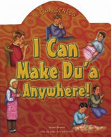 I Can Make Du'a Anywhere! (I Can)