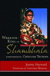 Warrior King of Shambhala: Remembering Chogyam Trungpa