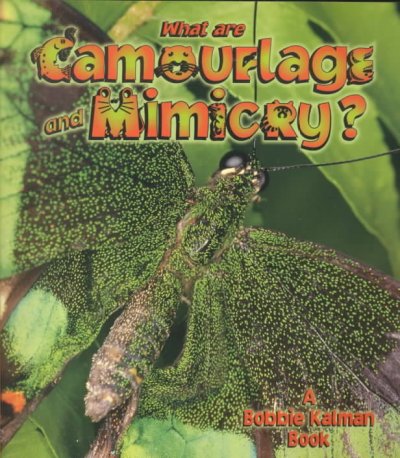 What Are Camouflage and Mimicry? (Science of Living Things)