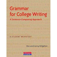 Grammar for College Writing: A Sentence-Composing Approach | ADLE International