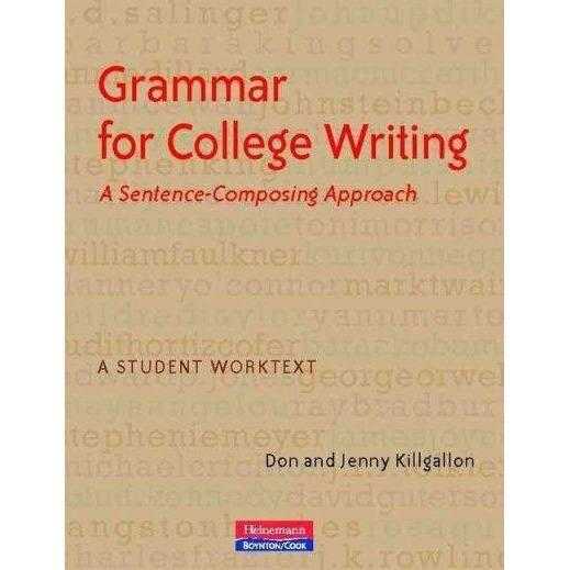 Grammar for College Writing: A Sentence-Composing Approach | ADLE International