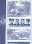 West to Far Michigan: Settling the Lower Peninsula, 1815-1860: West to Far Michigan