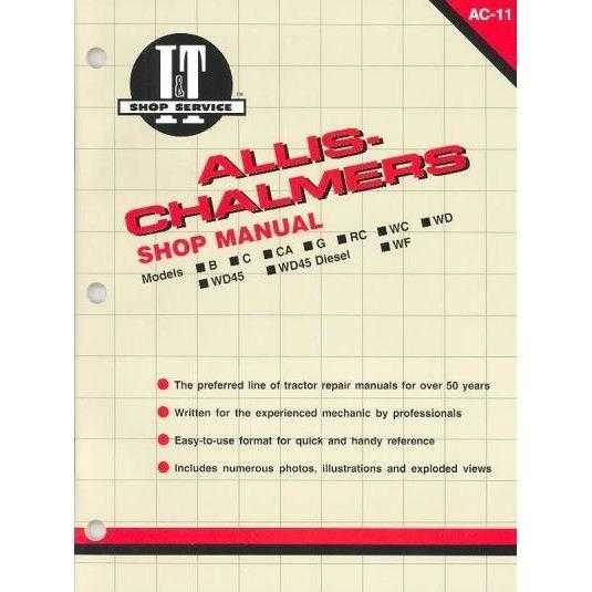 Allis-Chalmers Shop Manual/Models B, Rc, Wd45 Diesel, C, Wc, Ca, Wd, Wf, G Wd45 ) | ADLE International