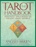 The Tarot Handbook: Practical Applications of Ancient Visual Symbols