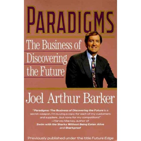 Paradigms: The Business of Discovering the Future