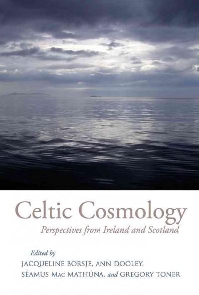 Celtic Cosmology: Perspectives from Ireland and Scotland (Papers in Mediaeval Studies)