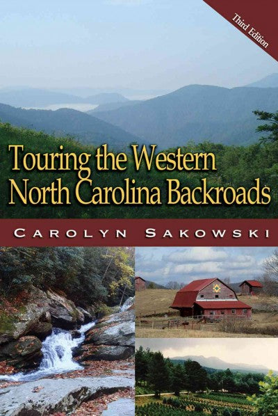 Touring the Western North Carolina Backroads (Touring the Backroads)