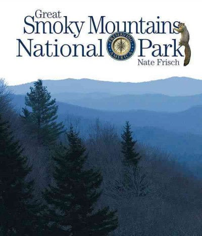 Great Smoky Mountains National Park (Preserving America)