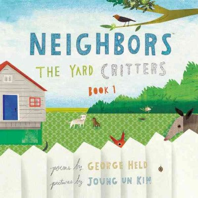 Yard Critters: Book 1 (Neighbors)