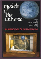 Models of the Universe: An Anthology of the Prose Poem (Field Editions): Models of the Universe