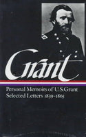Memoirs and Selected Letters: Personal Memoirs of U.S. Grant, Selected Letters, 1839-1865 (Library of America)