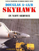 Douglas A-4A/B Skyhawk: In Navy Service (Naval Fighters)