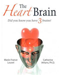 The Heart Brain: Did You Know You Have 3 Brains?
