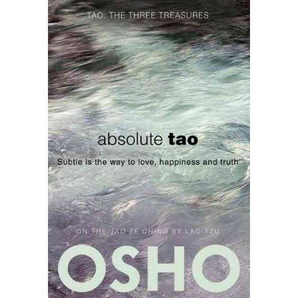 Absolute Tao: Subtle Is the Way to Love, Happiness and Truth | ADLE International