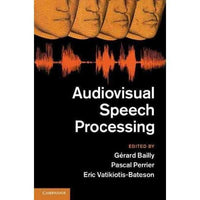 Audiovisual Speech Processing | ADLE International