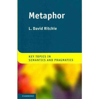 Metaphor (Key Topics in Semantics and Pragmatics) | ADLE International