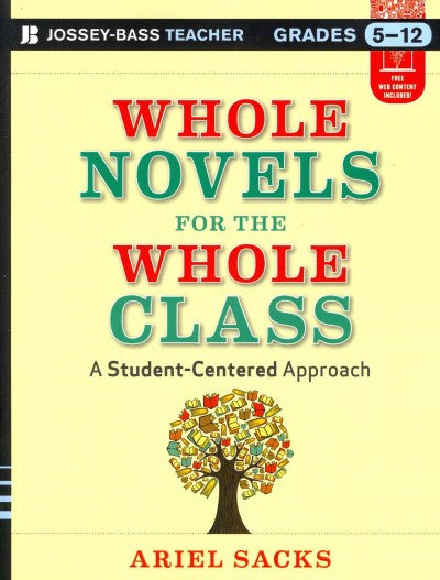 Whole Novels for the Whole Class: A Student-Centered Approach