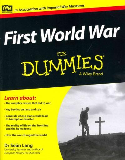 First World War for Dummies (For Dummies): First World War for Dummies (For Dummies (History, Biography & Politics)