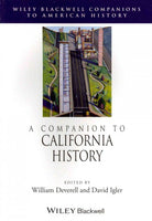 A Companion to California History (Wiley Blackwell Companions to American History)