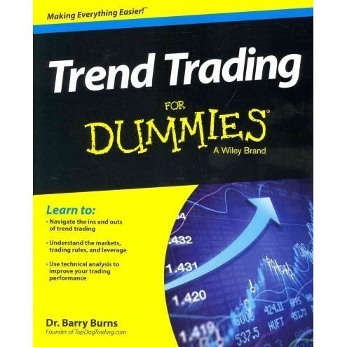 Trend Trading for Dummies (For Dummies): Trend Trading for Dummies (For Dummies (Business & Personal Finance))