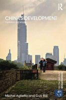 China's Development: Capitalism and Empire (Rethinking Globalizations): China's Development: Capitalism and Empire