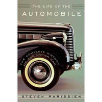 The Life of the Automobile: The Complete History of the Motor Car | ADLE International