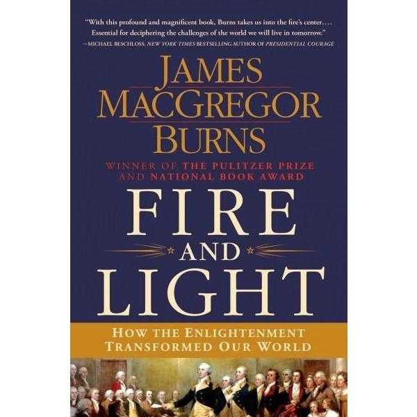 Fire and Light: How the Enlightenment Transformed Our World | ADLE International
