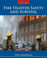 Fire Fighter Safety and Survival