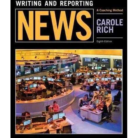 Writing and Reporting News: A Coaching Method (Mass Communication and Journalism): Writing and Reporting News: A Coaching Method | ADLE International
