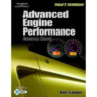 Today's Technician Advanced Engine Performance Classroom Manual + Shop Manual: Today's Technician Advanced Engine Performance