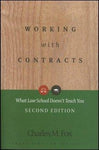 Working With Contracts: What Law School Doesn't Teach You