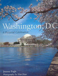 Washington, D.C.: A Pictorial Celebration