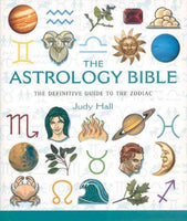 The Astrology Bible: The Definitive Guide To The Zodiac