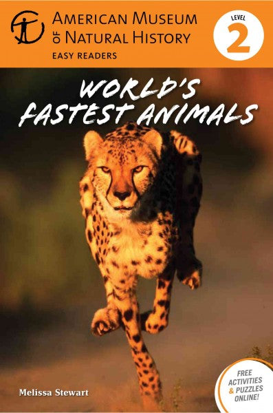 World's Fastest Animals (American Museum of Natural History Easy Readers)